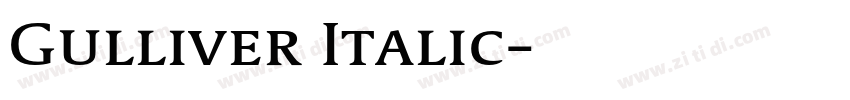 Gulliver Italic字体转换 Gulliver Italic字体转换